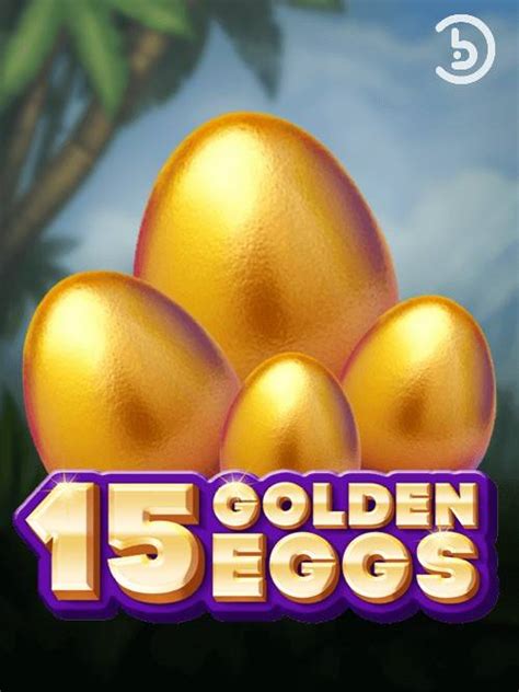 15 Golden Eggs Betano