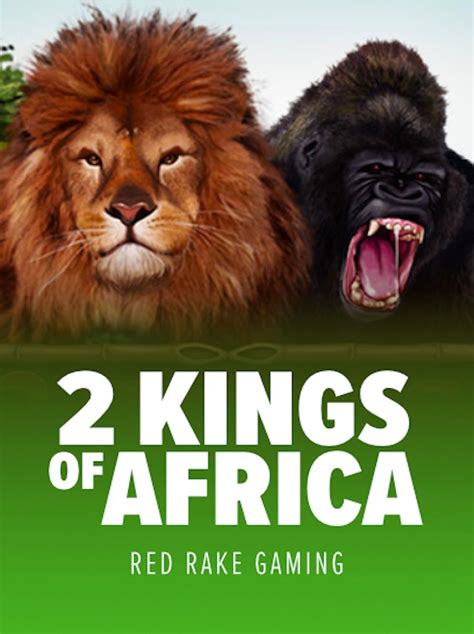 2 Kings Of Africa Parimatch