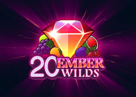 20 Ember Wilds 888 Casino