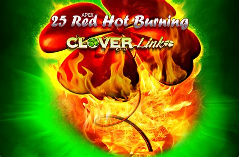 25 Red Hot Burning Clover Link Bwin