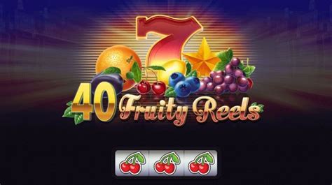 40 Fruity Reels 888 Casino