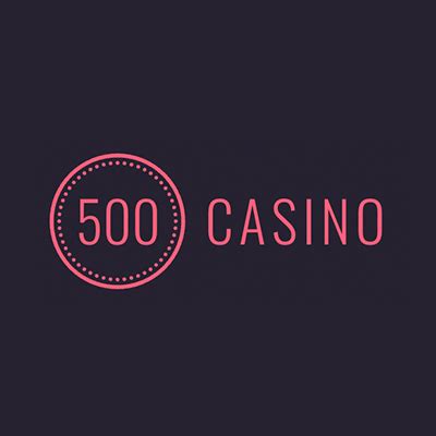 500 Casino Login