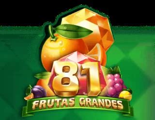 81 Frutas Grandes Bwin