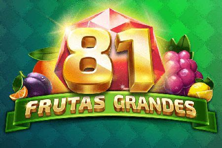 81 Frutas Grandes Netbet