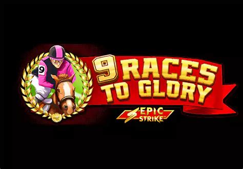 9 Races To Glory 1xbet