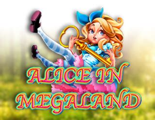Alice In Megaland Netbet