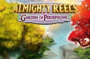 Almighty Reels Garden Of Persephone Betsul