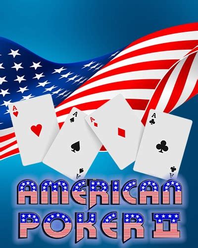 American Poker 2 Einfach To Play Online