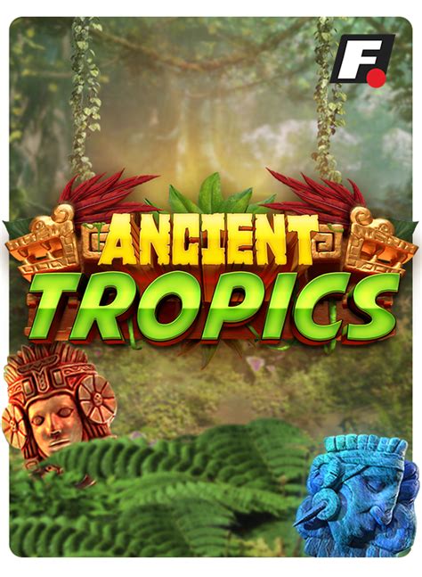 Ancient Tropics Betway