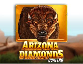 Arizona Diamonds Quattro Slot Gratis