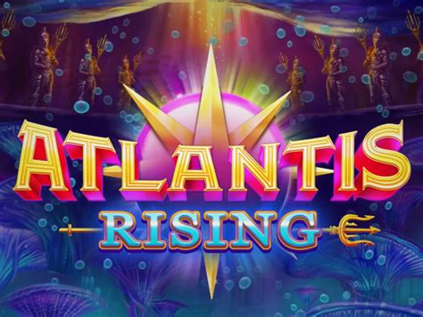 Atlantis Rising Slot Gratis