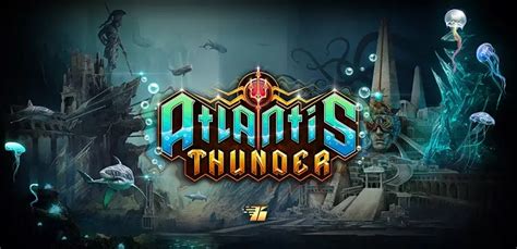 Atlantis Thunder Bet365