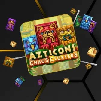 Azticons Chaos Clusters Bwin