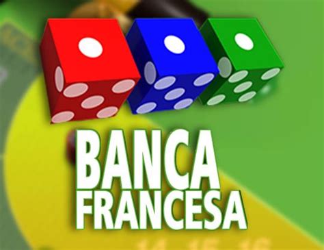 Banca Francesa Slot Gratis