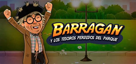 Barragan Y Los Tesoros Perdidos Del Parque Betano