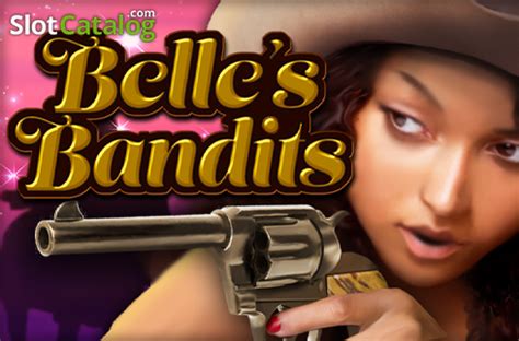 Belle S Bandits Review 2024