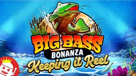 Big Bass Bonanza Keeping It Reel Parimatch