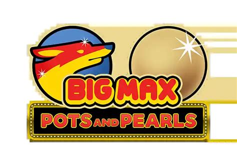 Big Max Pots And Pearls Novibet