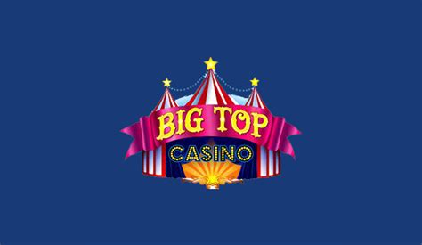 Big Top Casino App