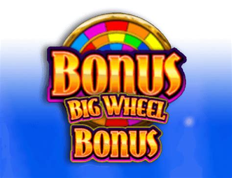 Big Wheel Bonus Betway