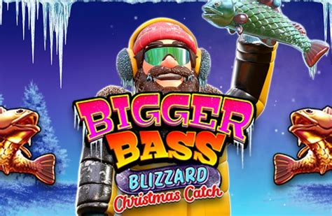 Bigger Bass Blizzard Christmas Catch Blaze