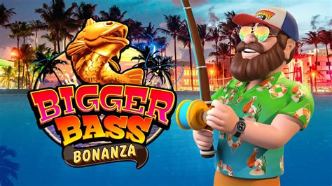 Bigger Bass Bonanza Slot Gratis