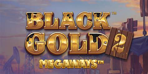 Black Gold 2 Megaways Review 2024