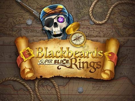 Blackbeards Superslice Rings 888 Casino