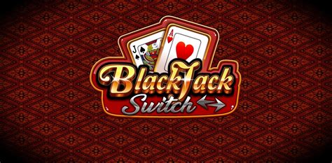 Blackjack Switch Na California