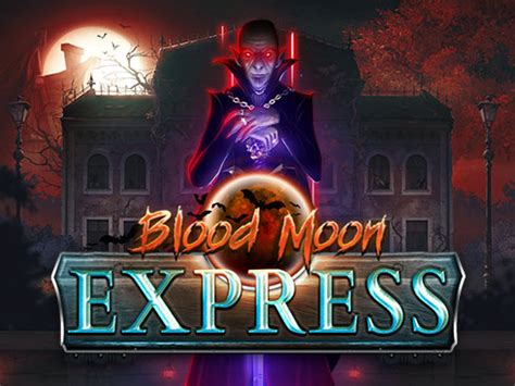 Blood Moon Express Review 2024