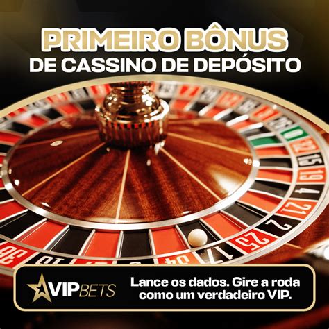 Bonus De Primeiro Deposito Casinos