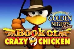 Book Of Crazy Chicken Golden Nights Blaze