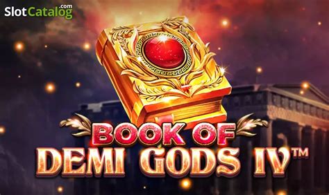 Book Of Demi Gods Iv Slot - Play Online