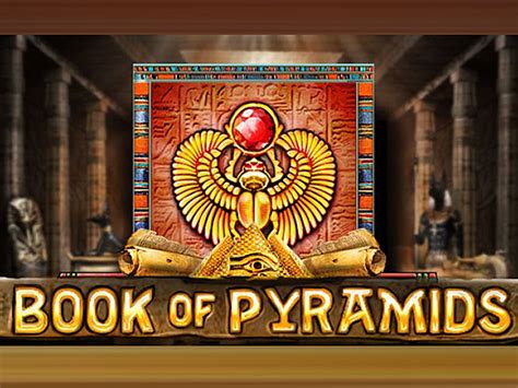 Book Of Pyramids Slot - Play Online