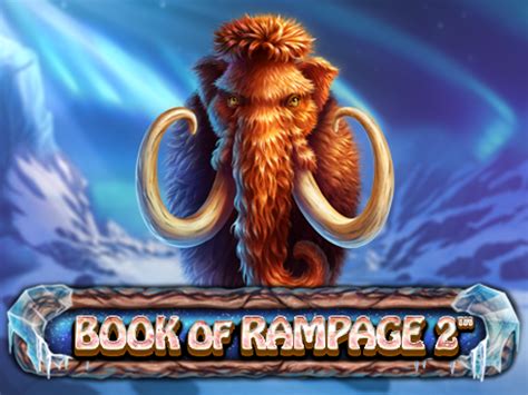 Book Of Rampage 2 Slot Gratis