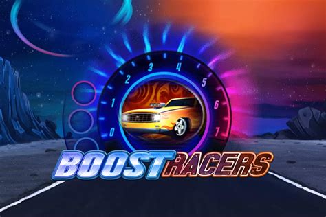 Boost Racers Slot - Play Online