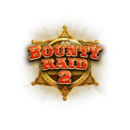 Bounty Raid 2 Brabet