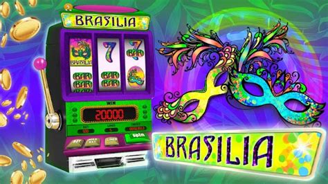 Brasilia Slots