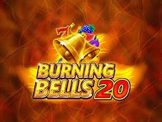 Burning Bells 20 Betfair