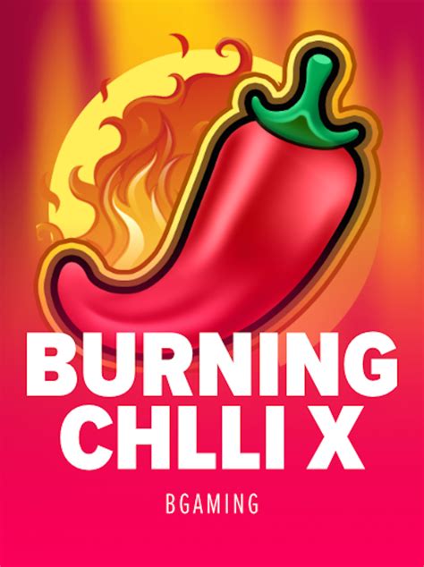 Burning Chilli X Blaze