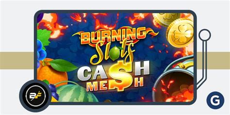 Burning Slots Cash Mesh Pokerstars