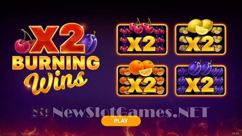 Burning Wins X2 Review 2024