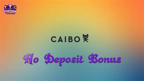 Caibo Casino Bonus