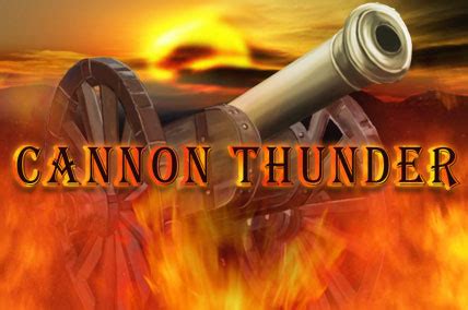 Cannon Thunder Bodog