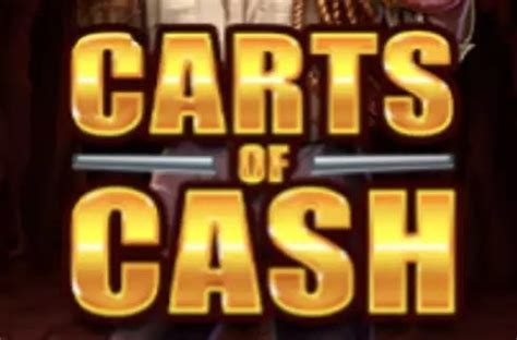Carts Of Cash Slot - Play Online