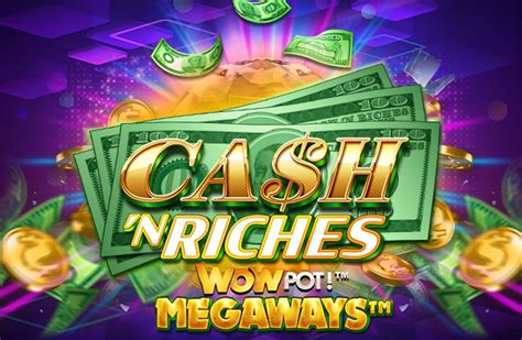 Cash N Riches Wowpot Megaways Bet365