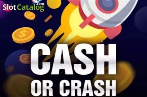 Cash Or Crash Slot Gratis