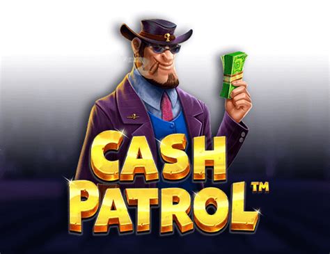 Cash Patrol Slot - Play Online