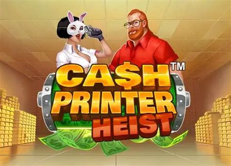 Cash Printer Heist Betfair