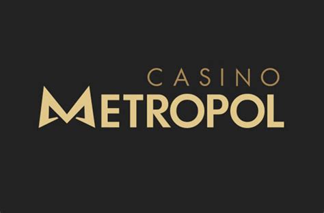 Casino Metropol Review